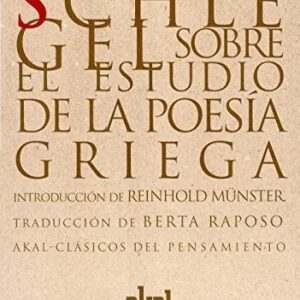 Portada de Friedrich Schlegel Sobre el estudio de la poesía griega Editorial Akal