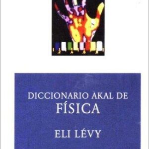 Portada de Elie Lévy Diccionario de física Editorial Akal