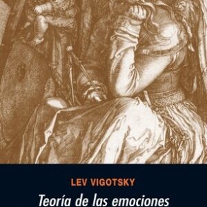 Portada de Lev Vigotsky Teoría de las emociones Editorial Akal