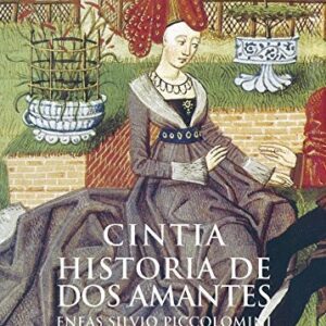 Portada de Eneas Piccolomini Cintia Historia de dos amantes Editorial Akal Clásicos latinos medievales