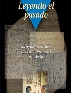 Portada de Larissa Bonfante Leyendo el pasado Antiguas escrituras del cuneiforme al alfabeto Editorial Akal