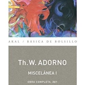 Portada de Theodor W. Adorno Miscelánea I Editorial Akal