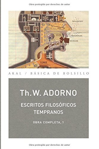 Portada de Theodor W. Adorno Escritos filosóficos tempranos Editorial Akal