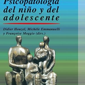 Portada de Michèle Emmanuelli y otros Diccionario Akal Psicopatología del niño y del adolescente Editorial Akal