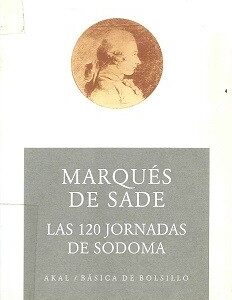 Portada de Marqués De Sade Las 120 Jornadas de Sodoma Editorial Akal