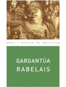 Portada de Rabelais Gargantúa Incluye los grabados de Gustavo Doré Editorial Akal
