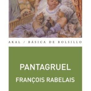 Portada de Rabelais Pantagruel Incluye los grabados de Gustavo Doré Editorial Akal