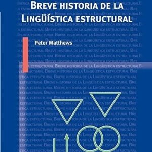 Portada de Peter Matthews Breve historia de la lingüística estructural Editorial Akal