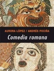 Portada de Aurora López Andrés Pociña Comedia romana Editorial Akal