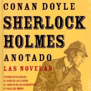 Portada de Arthur Conan Doyle Sherlock Holmes Anotado Novelas Tapa dura Editorial Akal
