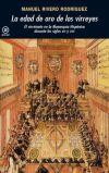 Portada de Rivero Rodríguez La edad de oro de los virreyes El virreinato en la monarquía Hispánica durante los siglos XVI y XVII Editorial Akal