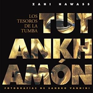 Portada de Zahi Hawass Tutankhamón Estuche Formato grande Tapa dura Editorial Akal