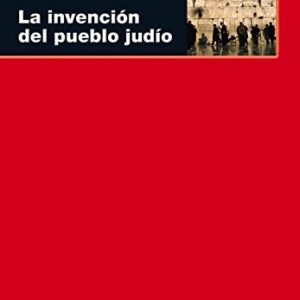 Portada de Shlomo Sand La invención del pueblo Judío Editorial Akal