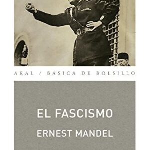 Portada de Ernest Mandel El fascismo Editorial Akal