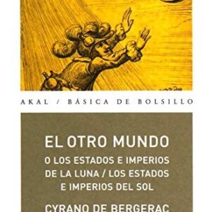 Portada de Cyrano De Bergerac El otro mundo Editorial Akal