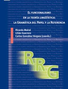 Portada de Ricardo Mairal, Lilian Guerrero y Carlos González Vergara El funcionalismo en la teoría lingüística Editorial Akal