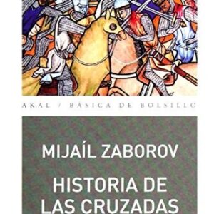 Portada de Zaborov Mijaíl Historia de las cruzadas Editorial Akal