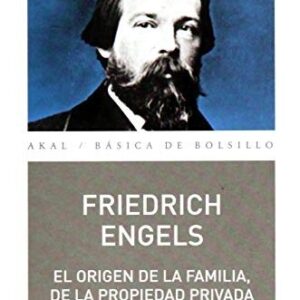 Portada de Friedrich Engels El origen de la familia, la propiedad privada y del estado Editorial Akal