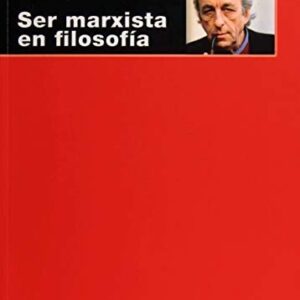Portada de Louis Althusser Ser marxista en filosofía Editorial Akal