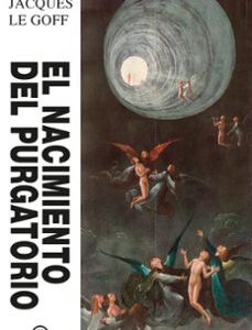 Portada de Jacques Le Goff El nacimiento del purgatorio Tapa dura Editorial Akal