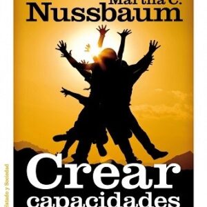 Portada de Martha C. Nussbaum Crear capacidades Editorial Paidós