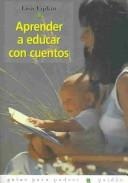 Portada de Lisa Lipkin Aprender a educar con cuentos Editorial Paidos