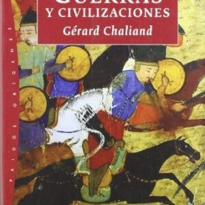 Portada de Gerard Chaliand Guerras y civilizaciones Editorial Paidós Ibérica