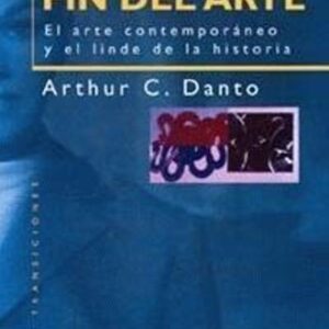 Portada de Arthur C. Danto Después del fin del arte Editorial Paidós