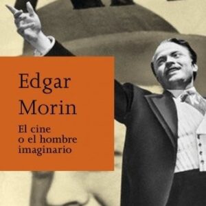 Portada de Edgar Morin El cine o el hombre imaginario Editorial Paidós