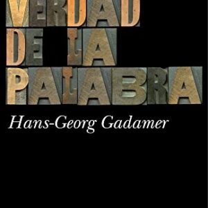 Portada de Hans-Georg Gadamer Arte y verdad de la palabra Editorial Paidós