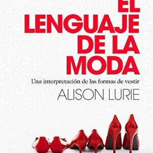 Portada de Alison Lurie El lenguaje de la moda Ediciones Paidós
