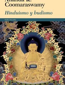 Portada de Ananda Coomaraswamy Hinduismo y budismo Editorial Paidós Orientalia