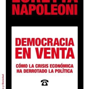 Portada de Loretta Napoleoni Democracia en venta Editorial Paidós