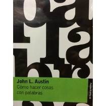 Portada de John L. Austin Cómo hacer cosas con palabras Editorial Paidós