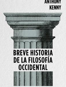 Portada de Kenny Breve historia de la filosofía occidental Editorial Paidós