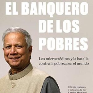 Portada de Muhammad Yunus El banquero de los pobres Editorial Paidós