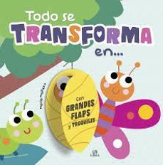 Portada de María Mañeru Todo se transforma Con grandes flaps u troqueles Editorial M4