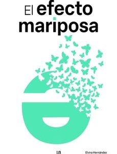 Portada de Elvira Hernández y Joaquín Zamora El efecto mariposa Editorial M4