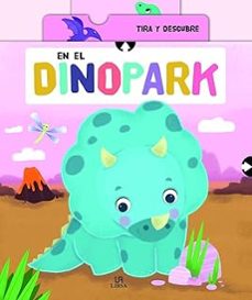Portada de En el dinopark Tira y decubre Editorial M4