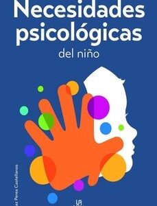 Portada de Paz Perea Castellanos Necesidades psicológicas del niño Terapias integrales Editorial M4