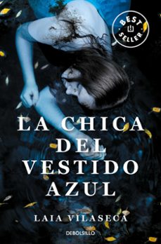 Portada de Laia Vilaseca La chica del vestido azul Editorial Debolsillo