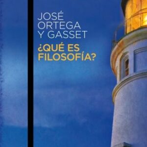 Portada de José Ortega y Gasset ¿Qué es filosofía? Editorial Austral