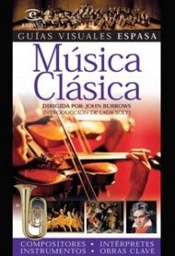 Portada de John Burrows Música clásica Guias visuales Editorial Espasa