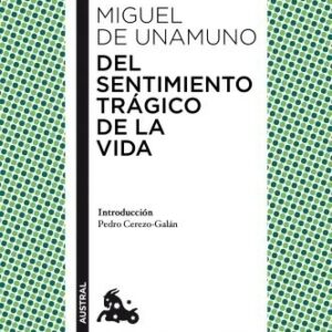 Portada de Miguel de Unamuno Del sentimiento trágico de la vida Editorial Austral