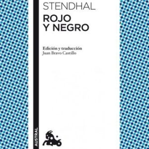 Portada de Stendhal Rojo y negro Edición de Bravo Castillo Editorial Austral