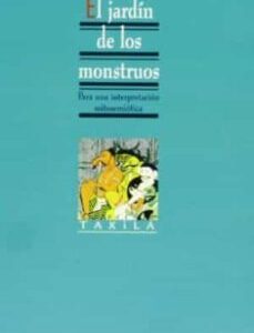 Portada de Michael Yevzlin El jardín de los monstruos Para una interpretación mitosemiótica Editorial Biblioteca Nueva