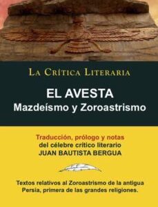 Portada de Zoroastro El Avesta Mazdeísmo y zoroastrismo Edición Juan Bautista Bergua