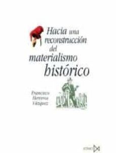 Portada de Francisco Herreros Vázquez Hacia una reconstrucción del materialismo histórico Editorial Istmo