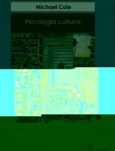 Portada de Michael Cole Psicología cultural Editorial Morata