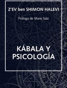 Portada de Ben Shimon Halevi Kábala y psicología Prólogo de Mario Satz Editorial Kairós